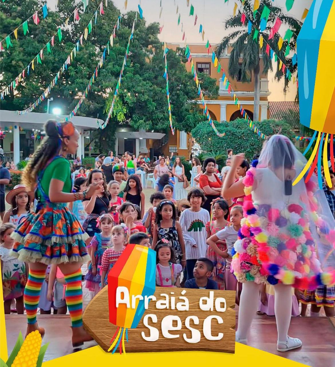 Conheça as atividades e shows que vão agitar o Arraiá do Sesc por Mato Grosso nesse mês de Julho