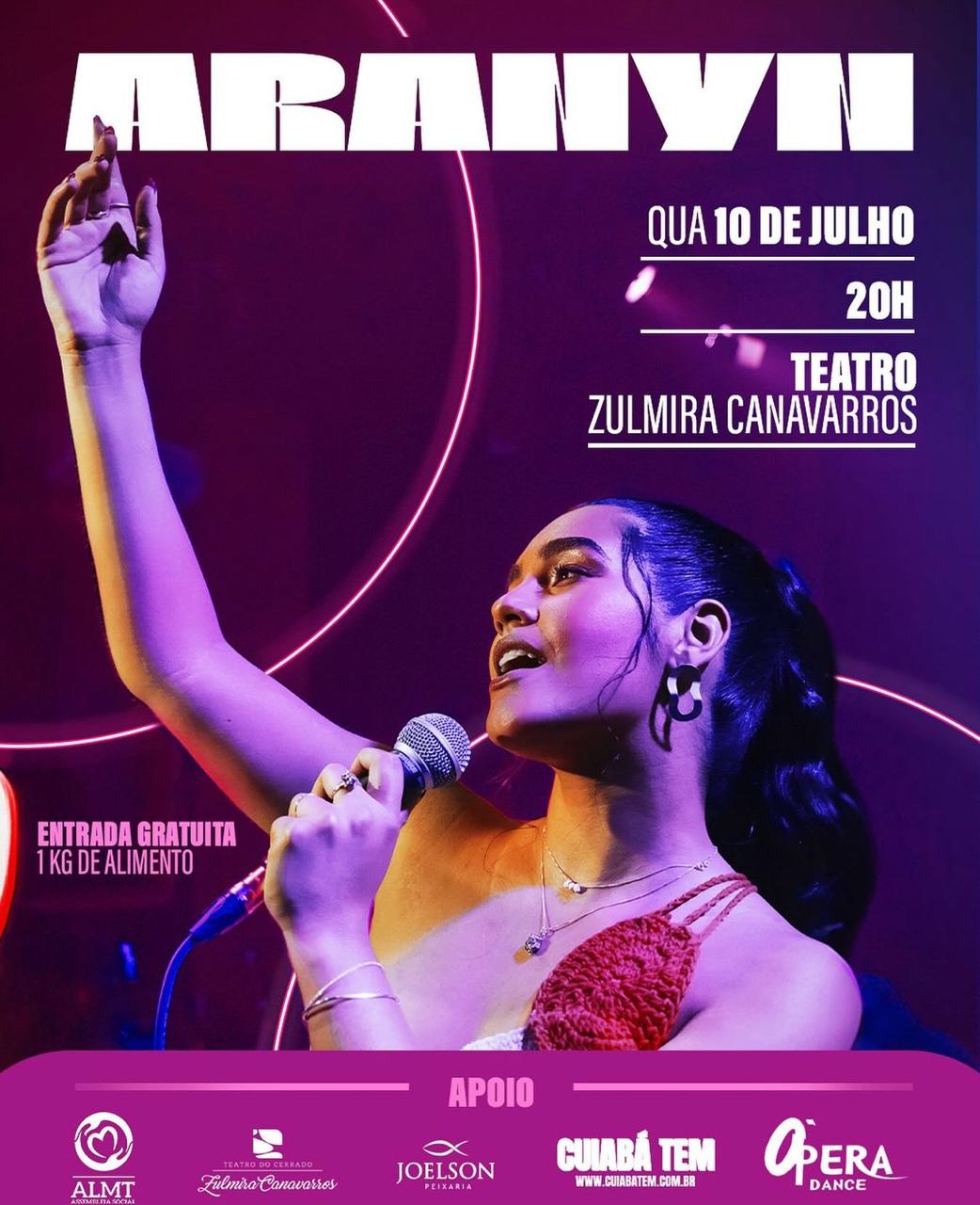 Uma noite com Aranyn; o show gratuito que você não pode perder