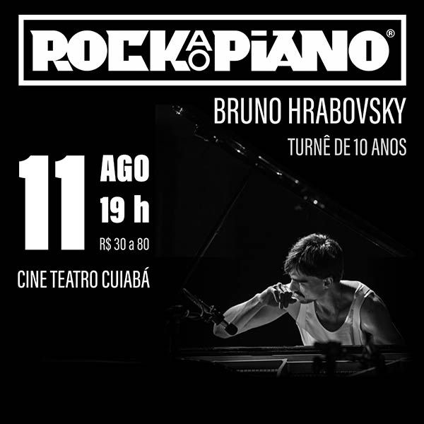 Concerto inédito de Bruno Hrabovsky em Cuiabá; saiba como fazer parte dessa noite de Rock ao Piano